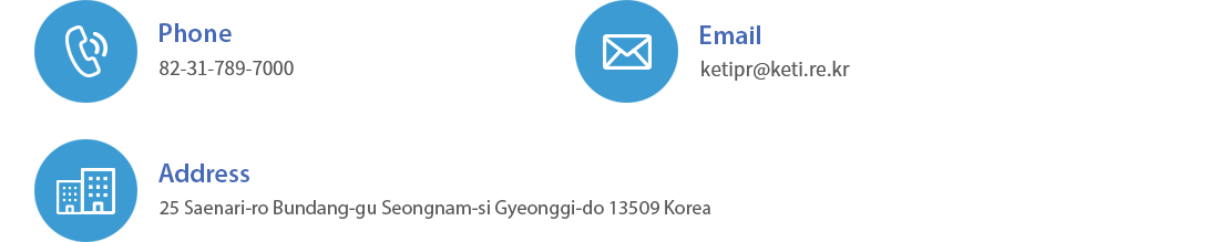 Phone : 82-31-789-7620, Email : benjamin@keti.re.kr, Address : 25 Saenari-ro Bundang-gu Seongnam-si Gyeonggi-do 463-816 Korea